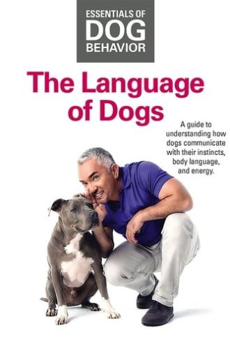 Essentials of Dog Behavior: The Language of Dogs (2015)