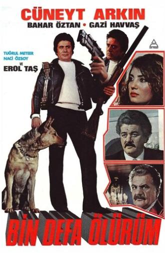 Bin Defa Ölürüm (1985)