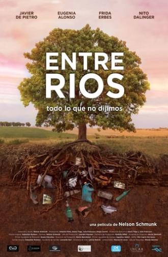 Entre ríos: todo lo que no dijimos (2014)