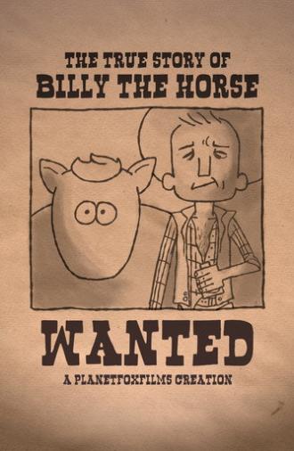 The True Story of Billy the Horse (2025)