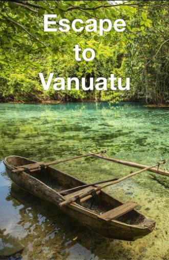 Escape to Vanuatu (2014)