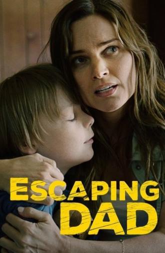 Escaping Dad (2017)