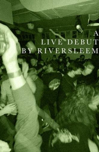 A Live Debut by Riversleem (2021)