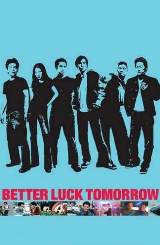 Better Luck Tomorrow (2002)