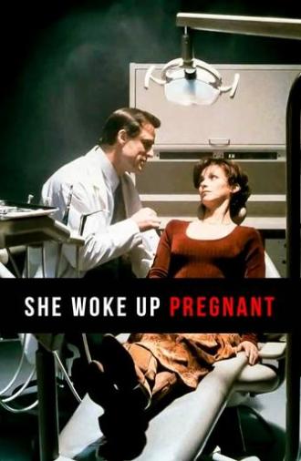 She Woke Up Pregnant (1996)