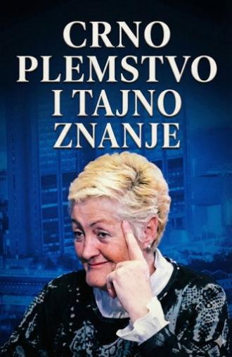 Jovanka Jolić: Black Nobility and Secret Knowledge (2021)