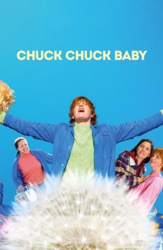 Chuck Chuck Baby (2024)