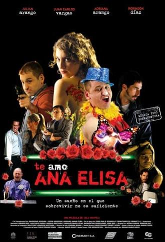 Te Amo Ana Elisa (2008)