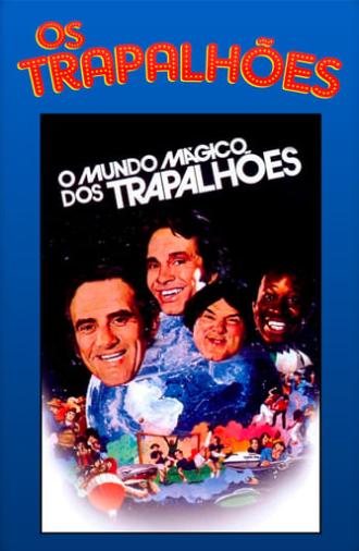 O Mundo Mágico dos Trapalhões (1981)