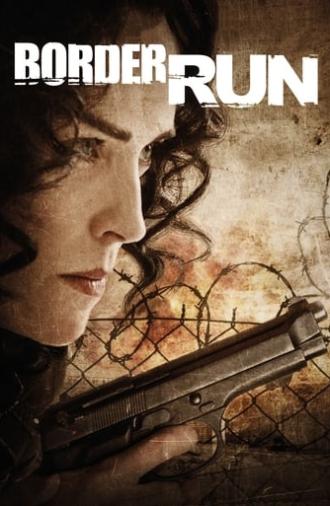 Border Run (2012)