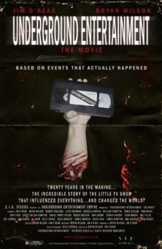 Underground Entertainment: The Movie (2011)