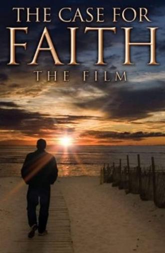 The Case For Faith (2008)