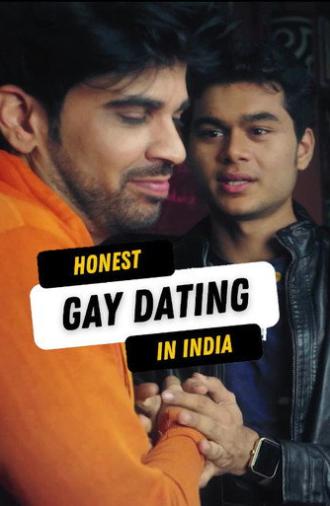 Honest Gay Dating In India (2022)