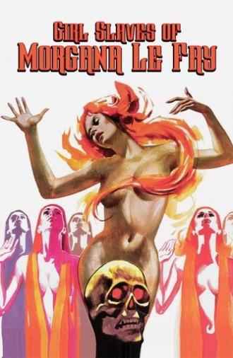 Girl Slaves of Morgana Le Fay (1971)