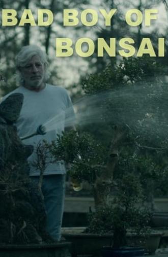 Bad Boy of Bonsai (2022)