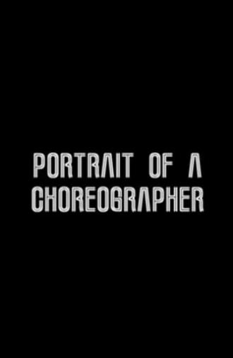 Portrait of a Choreographer (2007)