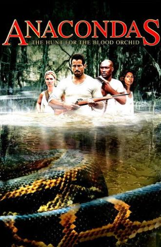 Anacondas: The Hunt for the Blood Orchid (2004)