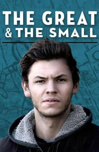 The Great & The Small (2016)