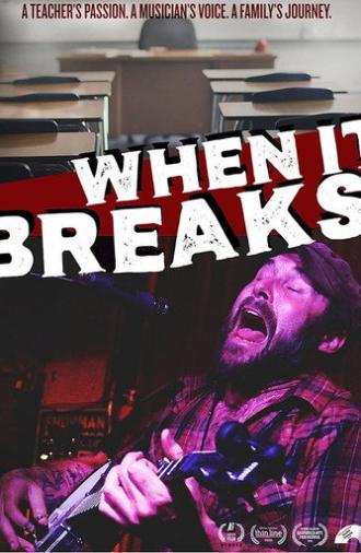 When It Breaks (2020)