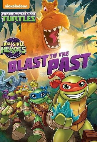 Half-Shell Heroes: Blast to the Past (2015)