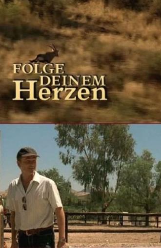 Folge Deinem Herzen (2006)