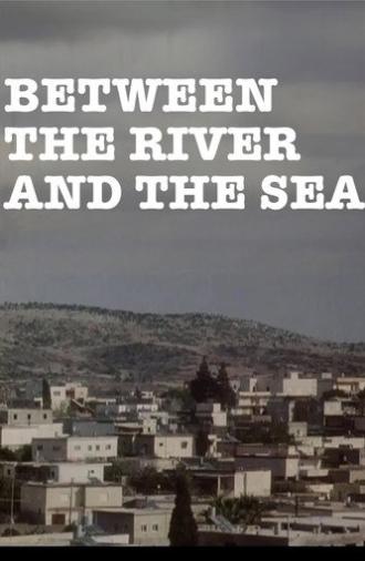Between the River and the Sea (1983)