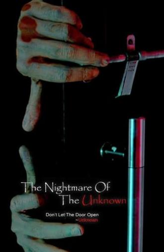 The Nightmare of the Unknown (2017)