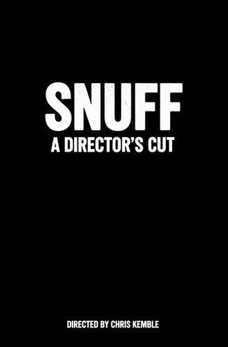 Snuff: A Director's Cut (2008)