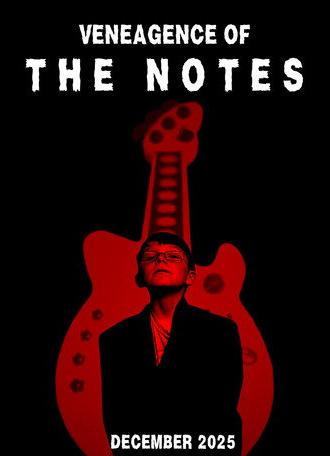 Vengeance of The Notes (2025)