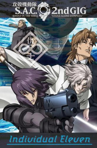Ghost in the Shell: S.A.C. 2nd GIG - Individual Eleven (2006)