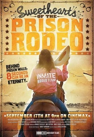 Sweethearts of the Prison Rodeo (2010)