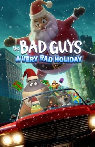 The Bad Guys: A Very Bad Holiday (2023)