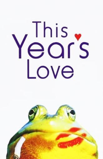 This Year's Love (1999)