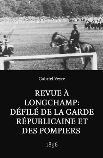 Revue à Longchamp: Défilé de la Garde Républicaine et des pompiers (1900)