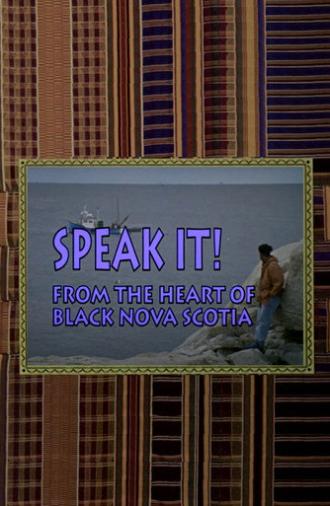 Speak It! From the Heart of Black Nova Scotia (1992)