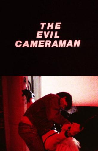 The Evil Cameraman (1990)