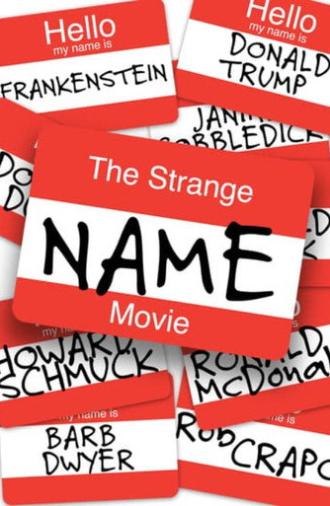 The Strange Name Movie (2017)
