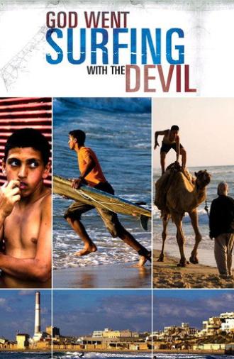 God Went Surfing With The Devil (2010)