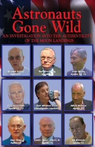 Astronauts Gone Wild: An Investigation Into the Authenticity of the Moon Landings (2004)