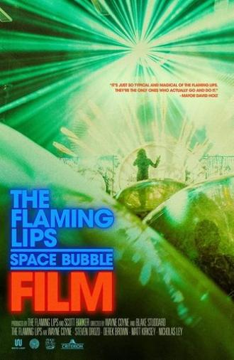 The Flaming Lips Space Bubble Film (2022)