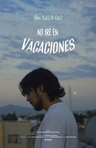 No iré en Vacaciones (2023)