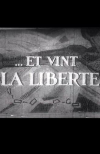 Et Vint La Liberté (1969)