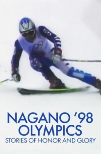 Nagano ’98 Olympics: Stories of Honor and Glory (1998)