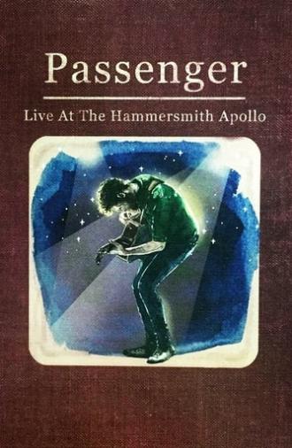 Passenger: Live at the Hammersmith Apollo (2015)