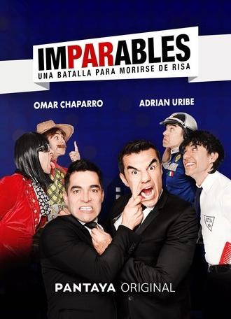 Imparables Una Batalla Para Morirse de Risa (2019)