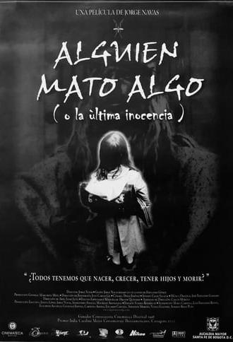 Alguien mató algo (1999)