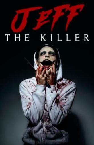 Jeff the Killer (2015)