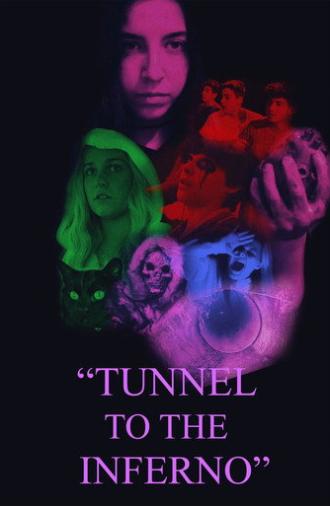 Tunnel To The Inferno (2021)
