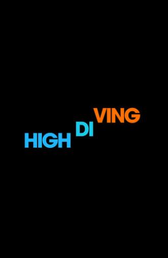 Love High Diving (2007)