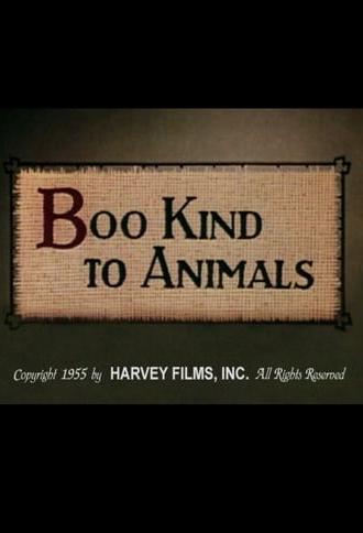 Boo Kind to Animals (1955)